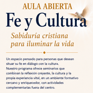AULA ABIERTA: Sabiduría cristiana para iluminar la vida. Módulo 1
